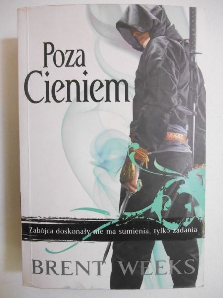 Weeks Brent - Poza Cieniem