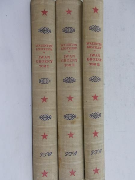 Kostylew Walentyn - Iwan Groźny, tom I-III