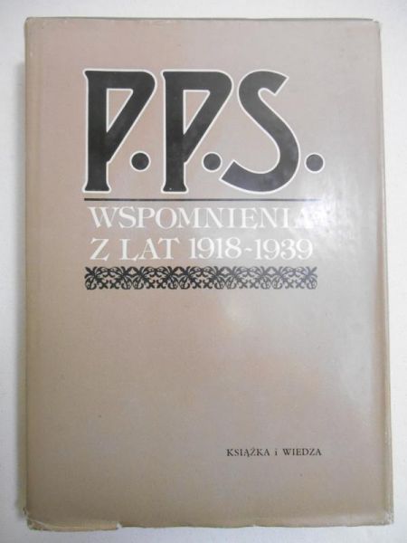 Cesarski Jerzy (red.) - P.P.S. Wspomnienia z lat 1918-1939