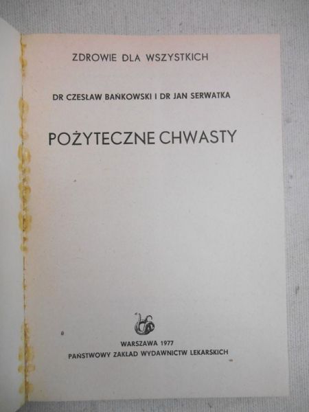 Bańkowski Czesław - Pożyteczne chwasty