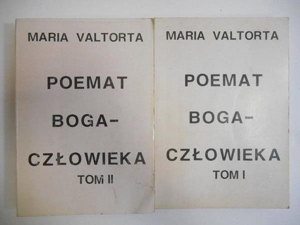 Valtorta Maria - Poemat Boga-Człowieka, tom I-II