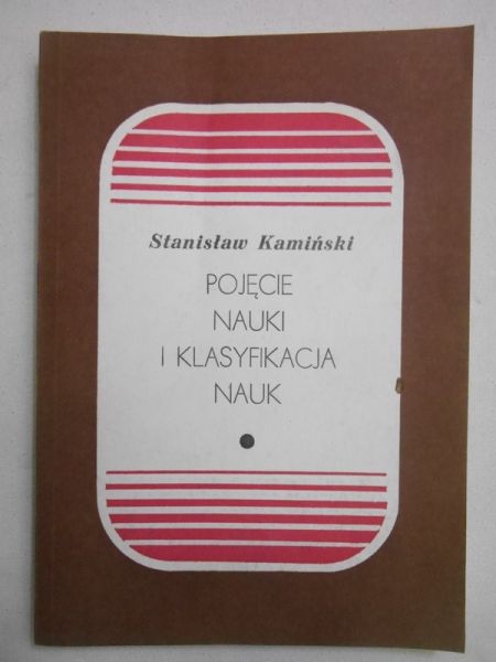 Kamiński Stanisław - Pojęcie nauki i klasyfikacja nauk