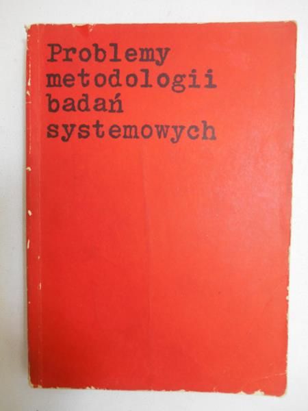 Kyparisis Eugenia (tłum.) - Problemy metodologii badań systemowych