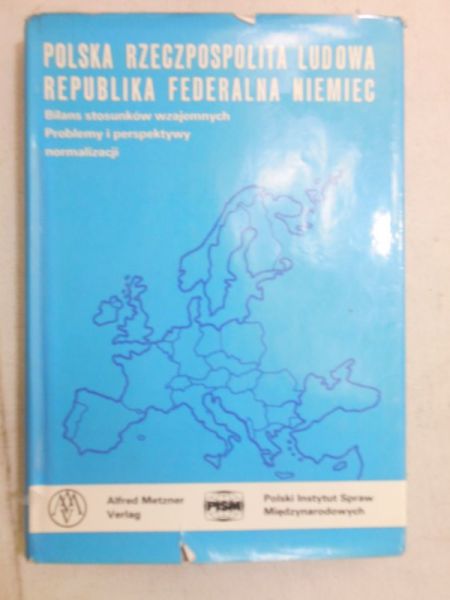 Sułek Jerzy (red.) - Polska Rzeczpospolita Ludowa. Republika Federalna Niemiec