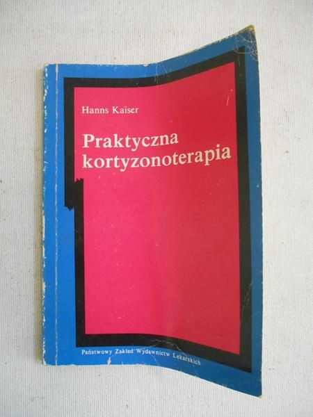 Kaiser Hanns - Praktyczna kortyzonoterapia