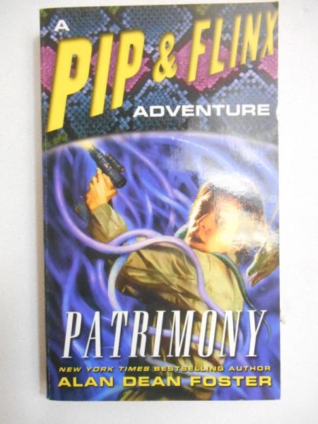 Foster Alan Dean - A Pip & Flinx Adventure Patrimony