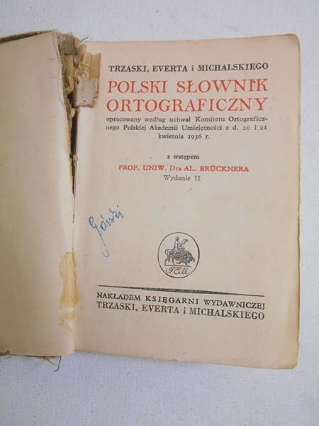 Brückner Aleksander  - Trzaski, Everta i Michalskiego polski słownik ortograficzny