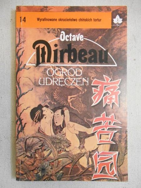 Mirbeau Octave - Ogród udręczeń