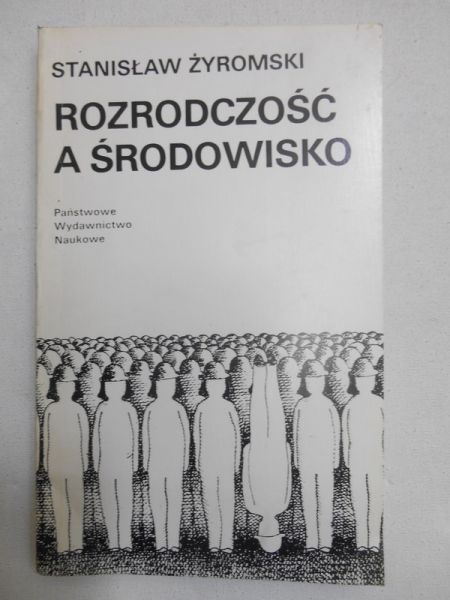 Żyromski Stanisław - Rozrodczość a środowisko
