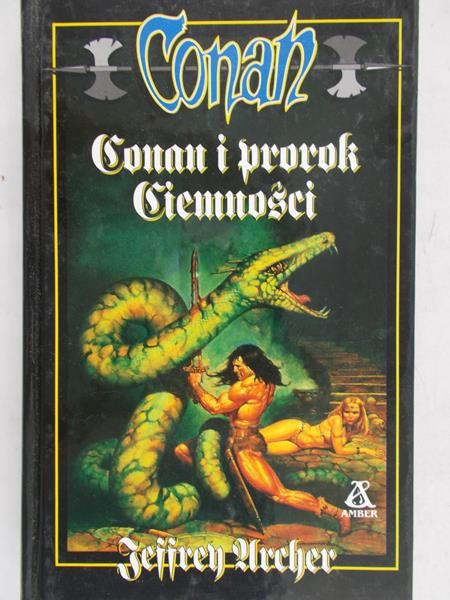 Archer Jeffrey  - Conan i prorok Ciemności