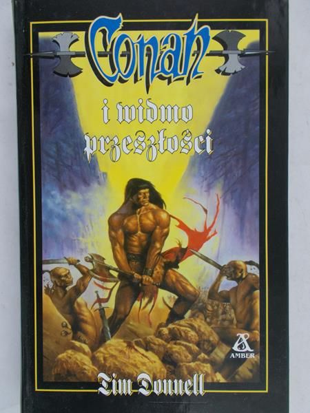 Donnell Tim - Conan i widmo przeszłości