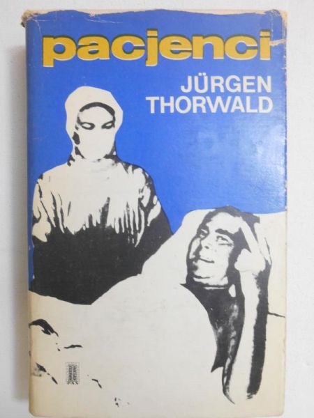 Thorwald Jurgen - Pacjenci