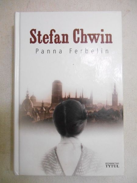Chwin Stefan - Panna Ferbelin