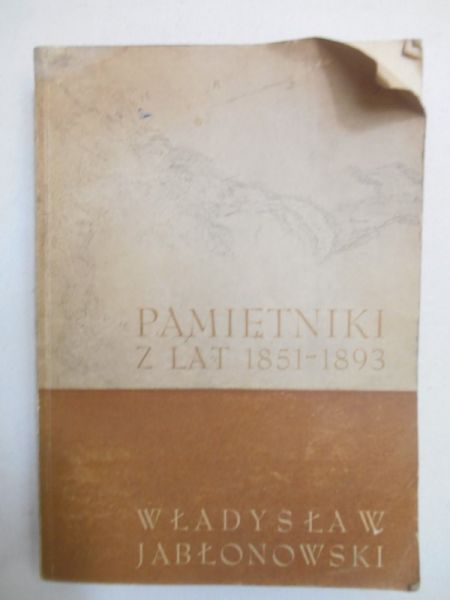 Jabłonowski Władysław - Pamiętniki z lat 1851-1893