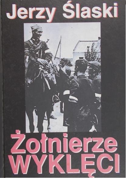 Ślaski Jerzy - Żołnierze wyklęci