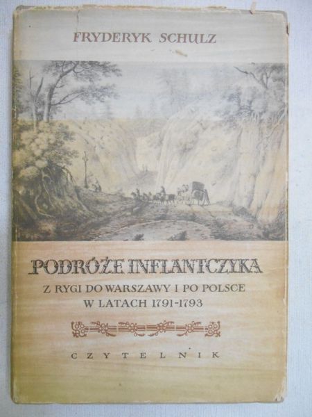 Schulz Fryderyk - Podróże Inflantczyka