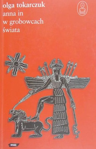 Tokarczuk Olga - Anna In w grobowcach świata