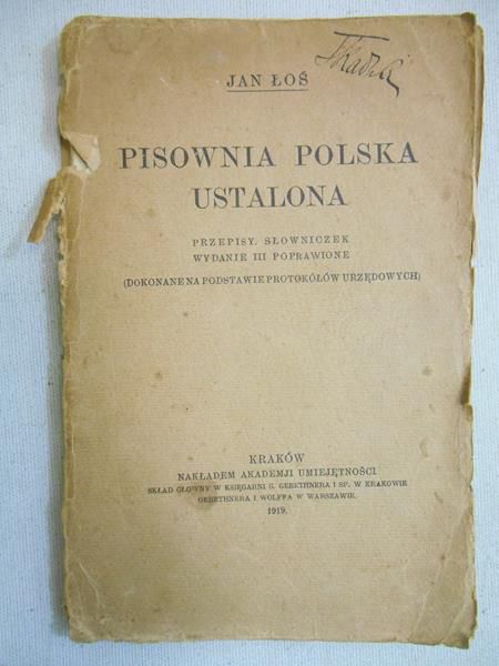 Łoś Jan - Pisownia Polska ustalona, 1919 r.