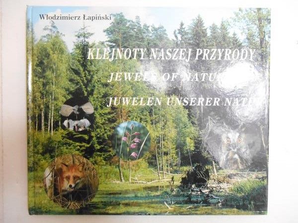 Łapiński Włodzimierz - Klejnoty naszej przyrody