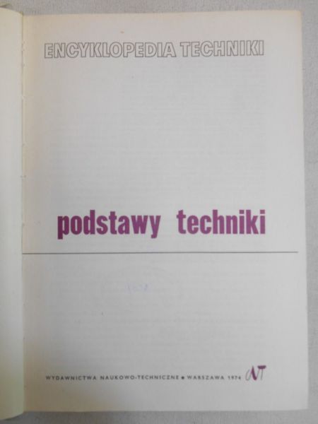 Błażewski Stefan (red.) - Encyklopedia techniki: Podstawy techniki