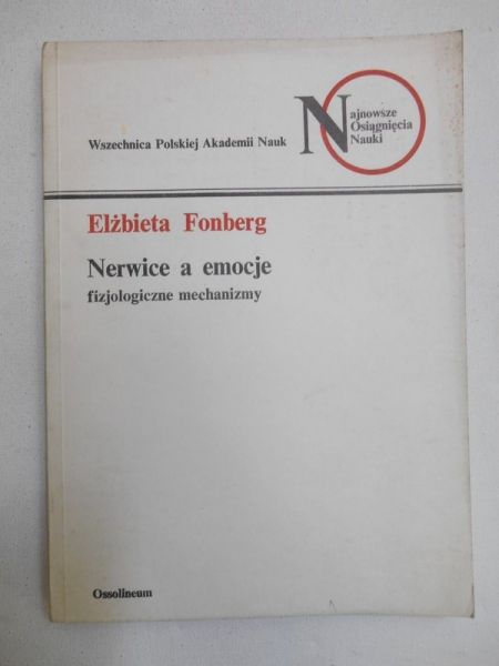 Fonberg Elżbieta - Nerwice a emocje