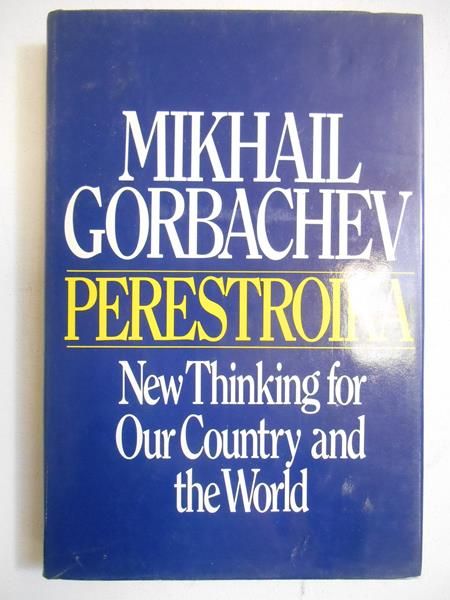 Perestroika: New Thinking for Our Country and the World Hardcover