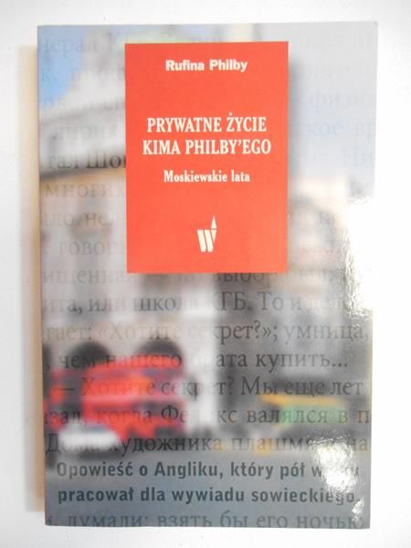 Phliby Rufina - Prywatne życie Kima Philby'ego