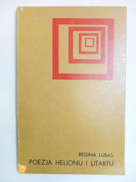 Lubas Regina - Poezja Helionu i Litartu