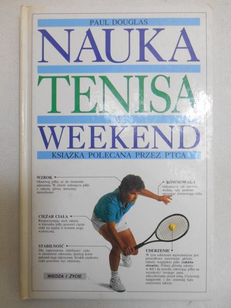 Douglas Paul - Nauka tenisa w weekend