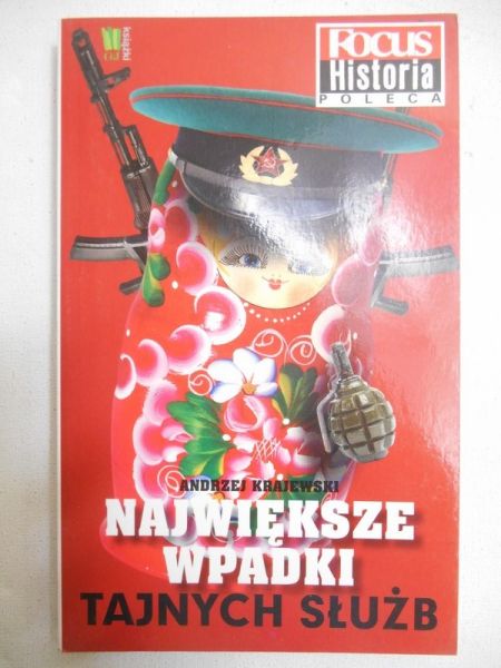 Krajewski Andrzej - Największe wpadki tajnych służb