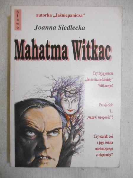 Siedlecka Joanna - Mahatma Witkac