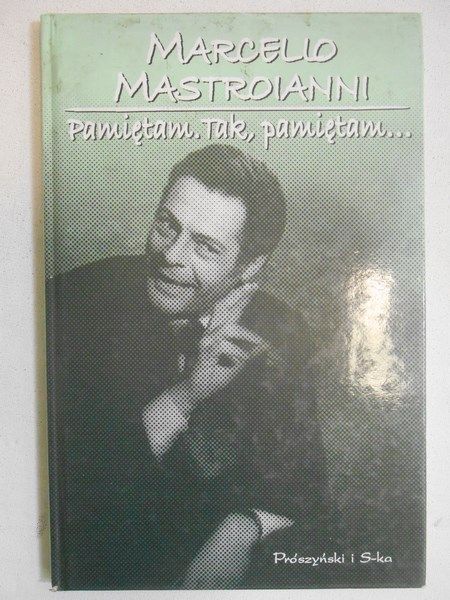 Mastroianni Marcello - Pamiętam. Tak, pamiętam