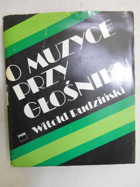 Rudziński Witold - O muzyce przy głośniku