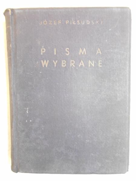 Piłsudski Józef - Pisma wybrane, 1934 r.