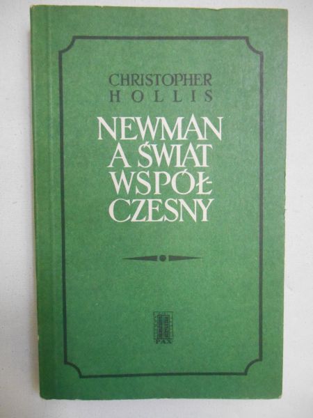 Hollis Christopher - Newman, a świat współczesny