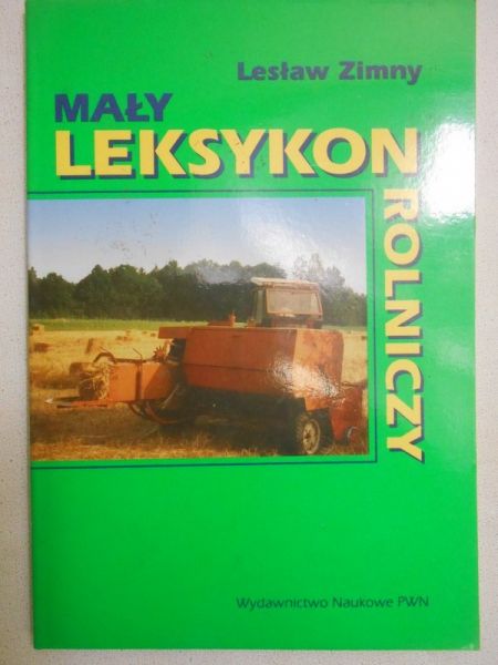 Zimny Lesław - Mały leksykon rolniczy