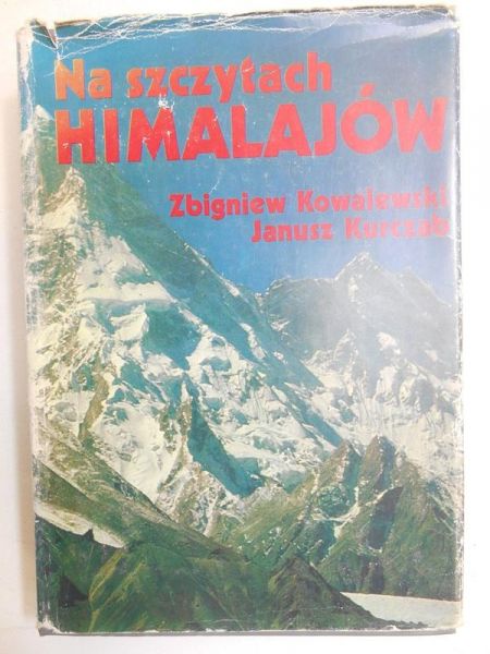 Kowalewski Zbigniew - Na szczytach Himalajów