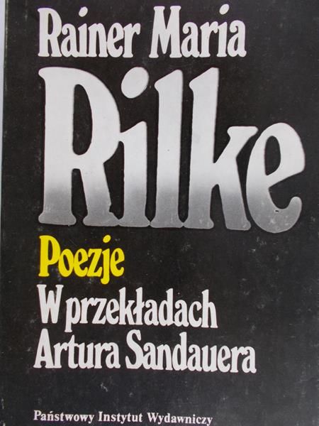 Rainer Maria Rilke - Poezje