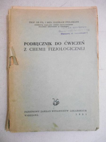 Stolzmann Zdzisław - Podręcznik do ćwiczeń z chemii fizjologicznej