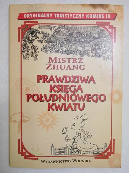 Mistrz Zhuang - Prawdziwa księga południowego kwiatu
