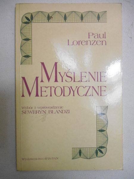 Lorenzen Paul - Myślenie metodyczne