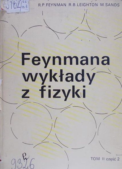 Feynman R. P. - Feynmana wykłady z fizyki, tom II, część 2