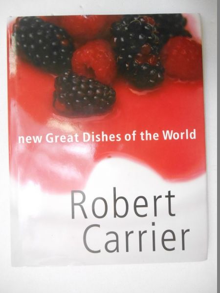 Carrier Robert  - New Great Dishes of the World