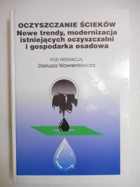 Wawrentowicz Dariusz (red.)  - Oczyszczanie ścieków