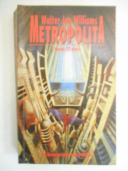 Williams Walter Jon  - Metropolita