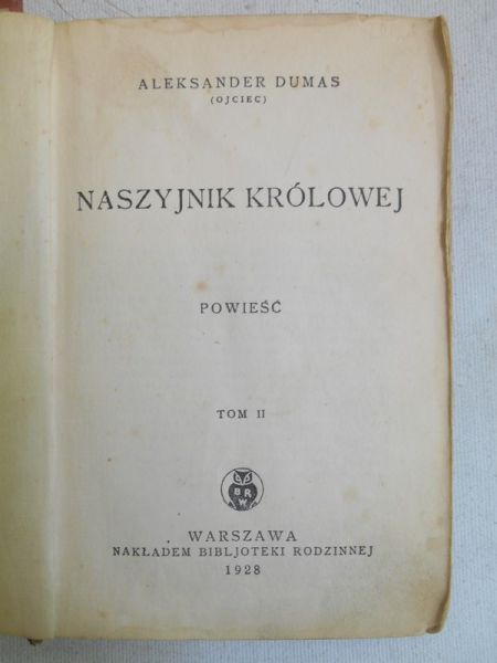 Dumas Aleksander - Naszyjnik królowej, T. II, wyd. 1928 r.