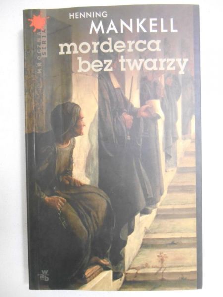 Mankell Henning - Morderca bez twarzy
