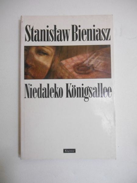 Bieniasz Stanisław - Niedaleko Konigsallee