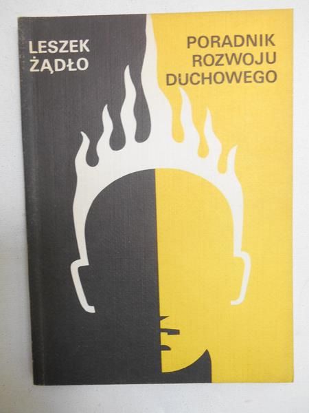 Żądło Leszek - Poradnik rozwoju duchowego