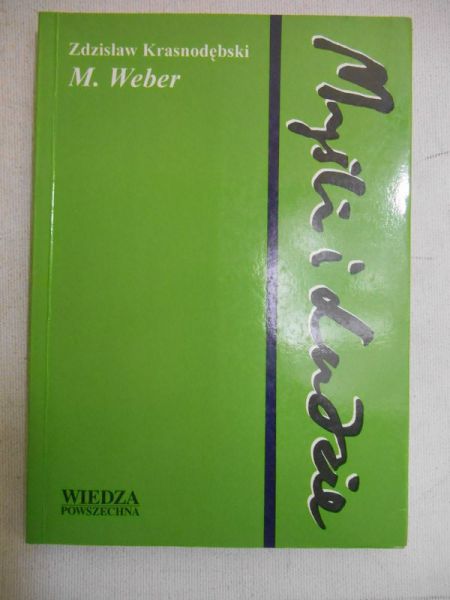 Krasnodębski Zdzisław - M. Weber